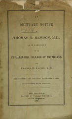 An obituary notice of Thomas T. Hewson, M. D: late president of the Philadelphia College of Physicians