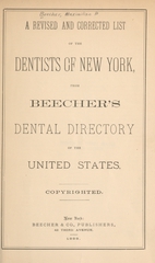 A revised and corrected list of the dentists of New York: from Beecher's dental directory of the United States