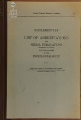 Supplementary list of abbreviations for serial publications: referred to in the fourth series of the Index-catalogue