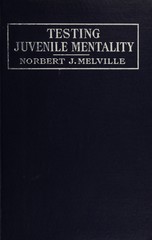 Standard method of testing juvenile mentality by the Binet-Simon scale and the Porteus scale of performance tests: a uniform procedure and analysis