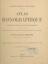 Anatomie normale du corps humain: atlas iconographique de XVI planches (Text)