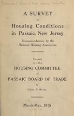 A survey of housing conditions in Passaic, New Jersey: recommendations by the National Housing Association