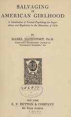 Salvaging of American girlhood: a substitution of normal psychology for superstition and mysticism in the education of girls