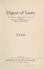 Digest of laws: compilation and reference to laws of Minnesota relating to public assistance, relief, and children