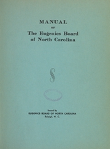 Manual of the Eugenics Board of North Carolina