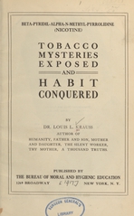 Tobacco mysteries exposed and habit conquered