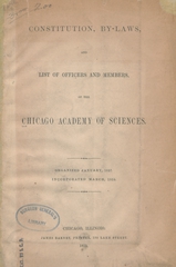 Constitution, by-laws, and list of officers and members of the Chicago Academy of Sciences