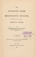 The students' guide in quantitative analysis: intended as an aid to the study of Fresenius' system