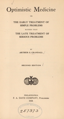 Optimistic medicine: or the early treatment of simple problems rather than the late treatment of serious problems