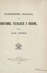Sumarísimo manual de anatomía, fisiología, e higiene