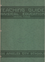 Teaching guide, physical education: grade three