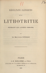 Résultats Cliniques de la Lithotritie pendant les Années 1860-1864