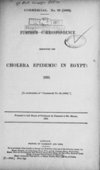 Further correspondence respecting the cholera epidemic in Egypt, 1883