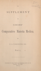 A supplement to Gross' comparative materia medica. Part 1