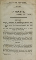 Report of the Trustees of the State Lunatic Asylum : with the documents accompanying the same, pursuant to the act of the legislature passed May 26th, 1841