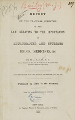 Report on the practical operation of the law relating to the importation of adulterated and spurious drugs, medicines, etc