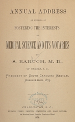 Annual address on methods of fostering the interests of medical science and its votaries