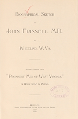 Biographical sketch of John Frissell, M.D., of Wheeling, W. Va