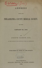Address before the Philadelphia County Medical Society: delivered January 30, 1862