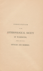 Constitution of the Anthropological Society of Washington: with a list of its officers and members