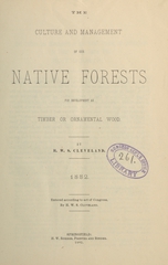 The culture and management of our native forests for development as timber or ornamental wood