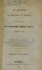 An oration on certainty in medicine: delivered before the Philadelphia Medical Society, February 10, 1830