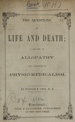 The questions of life and death: a review of allopathy and defense of physio-medicalism