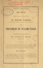 Notes taken from a lecture by Dr. Manuel Dagnino, at the Medical University of Caracas, capital of Venezuela, on the treatment of yellow fever