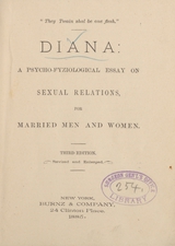 Diana: a psycho-fyziological essay on sexual relations, for married men and women