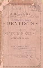A directory of the dentists practicing in the state of Missouri, January 1st, 1881