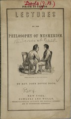 Six lectures on the philosophy of mesmerism: delivered in the Marlboro' Chapel, Boston