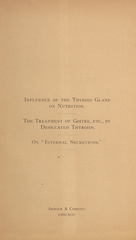Influence of the thyroid gland on nutrition: the treatment of goitre, etc., by desiccated thyroids : on "internal secretions"