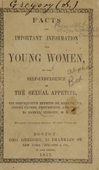 Facts and important information for young women, on the subject of masturbation: with its causes, prevention, and cure