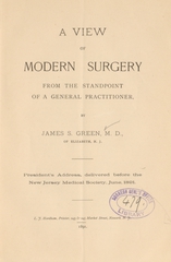 A view of modern surgery, from the standpoint of a general practitioner