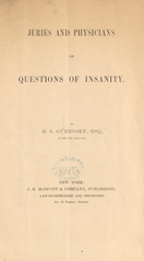 Juries and physicians on questions of insanity