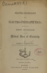 Electro-physiology and electro-therapeutics: [prospectus] showing the best methods for the medical uses of electricity