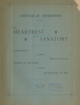 Heartrest Sanatory: consumption, tumor, Bright's disease, diseases of the heart, cancer, neurasthenia in men