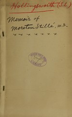 Memoir of Moreton Stillé, M. D: read before the College of Physicians of Philadelphia, April 2, 1858