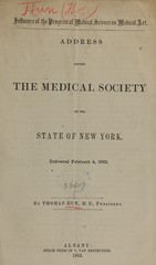Influence of the progress of medical science on medical art: address before the Medical Society of the State of New York, delivered February 4, 1863