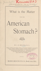 What is the matter with the American stomach?: new and exact methods of finding out