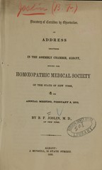 Discovery of curatives by observation: an address delivered in the assembly chamber, Albany, before the Homoeopathic Medical Society of the State of New York, at the its annual meeting, February 8, 1853