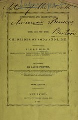 Instructions and observations concerning the use of the chlorides of soda and lime