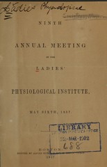 Ninth annual meeting of the Ladies' Physiological Institute, May sixth, 1857