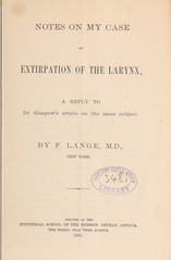 Notes on my case of extirpation of the larynx: a reply to Dr. Glasgow's article on the same subject