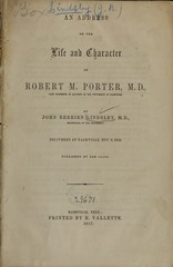 An address on the life and character of Robert M. Porter: delivered at Nashville, Nov. 8, 1856