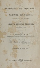 An introductory discourse on medical education: delivered to the students of Geneva Medical College, October 1, 1844