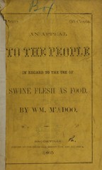 An appeal to the people in regard to the use of swine flesh as food