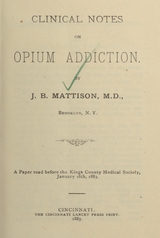 Clinical notes on opium addiction