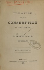 Treatise on the cure of consumption at the north