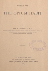 Notes on the opium habit